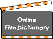 Online Film Dictionary