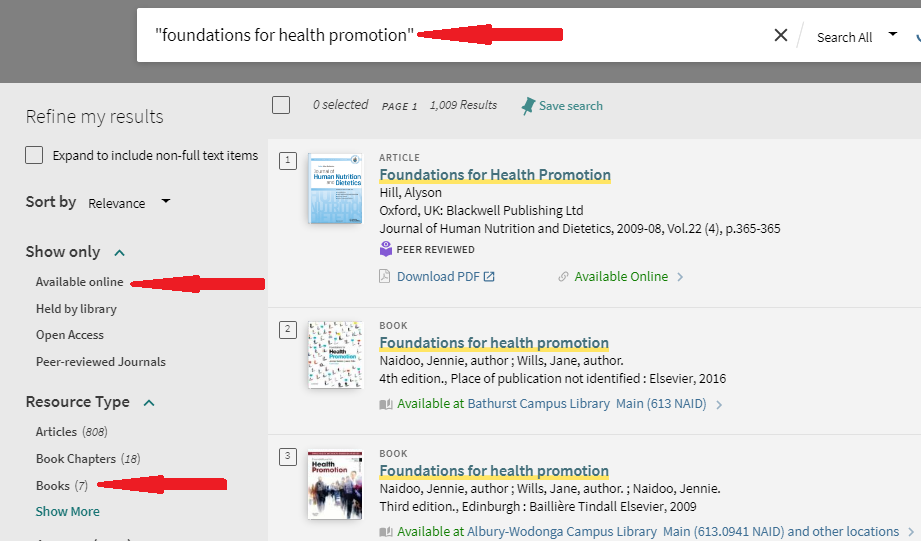 Searching for "foundations for health promotion" returns a number of results of different resource types. You can use the Refine by > Resource type > Books refiner to show just book results, and further use the Show only > Available online refiner to show just eBooks.