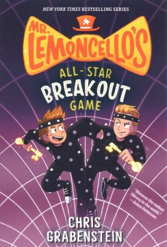 Mr Lemoncello's All Star Breakout Game