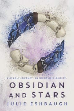 Obsidian and Stars by Julie Eshbaugh