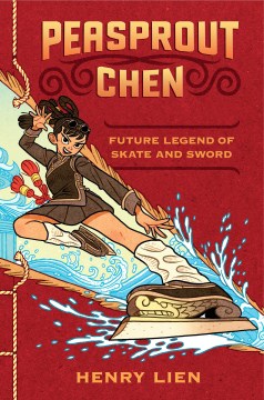 Peasprout Chen: Future Legend of Skate and Sword