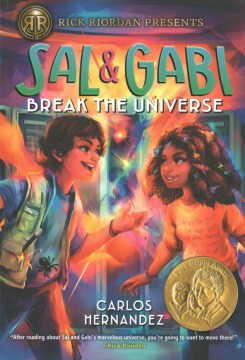 Sal and Gabi Break the Universe - Carlos Hernandez