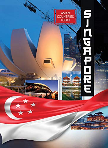 Asian Countries Today: Singapore