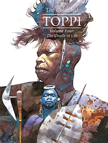 The Collected Toppi: Cradle of LIfe
